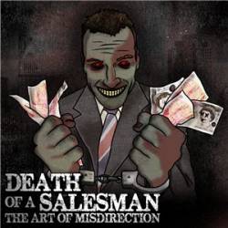 Death Of A Salesman : The Art of Misdirection